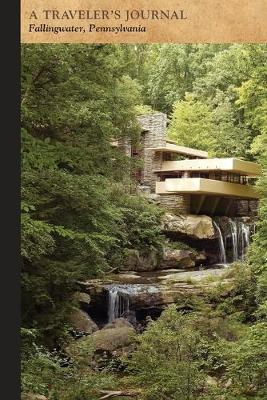 Book cover for Fallingwater, Pennsylvania: A Traveler's Journal