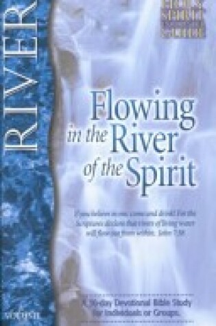 Cover of Flowing in the River of the Spirit