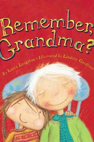Cover of Remember, Grandma?