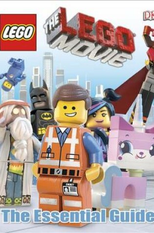 Cover of The Lego Movie: The Essential Guide