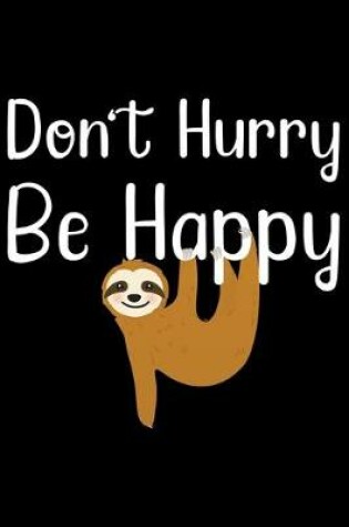 Cover of Don't Hurry Be Happy