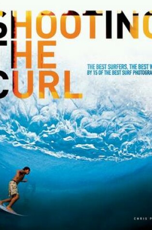 Cover of Shooting the Curl