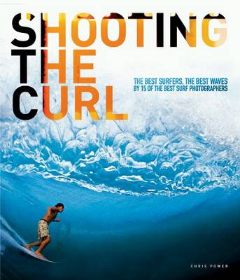 Cover of Shooting the Curl