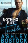 Book cover for Nothing But Trouble