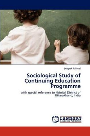 Cover of Sociological Study of Continuing Education Programme