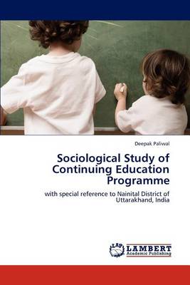 Book cover for Sociological Study of Continuing Education Programme