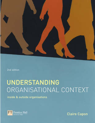 Book cover for Online Course Pack: Understanding Organisational Context with OneKey WCT Access Card: Capon, Understanding Organisational Context 2e