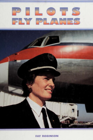 Cover of Pilots Fly Planes