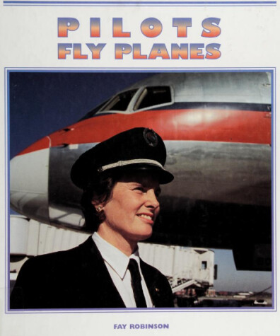 Cover of Pilots Fly Planes