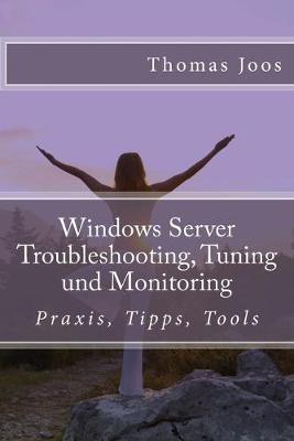 Book cover for Windows Server Troubleshooting, Tuning und Monitoring