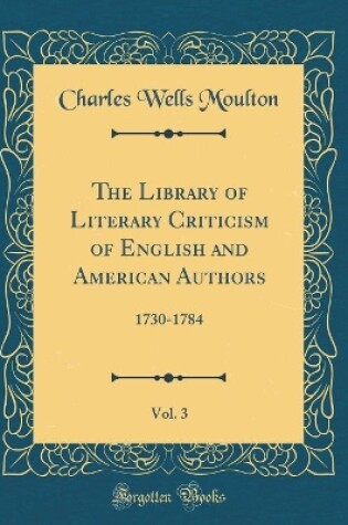 Cover of The Library of Literary Criticism of English and American Authors, Vol. 3