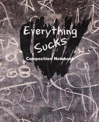 Book cover for Everything Sucks