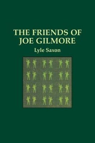 Cover of Friends of Joe Gilmore, The