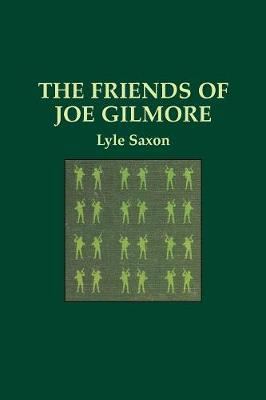 Book cover for Friends of Joe Gilmore, The