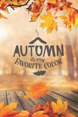 Cover of Autumn Is My Favourite Color