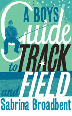 Book cover for A Boy's Guide to Track and Field