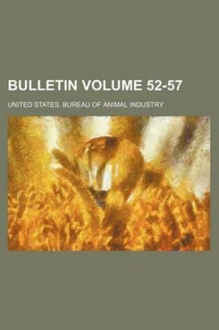 Cover of Bulletin Volume 52-57