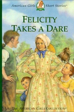 Cover of Felicity Takes a Dare