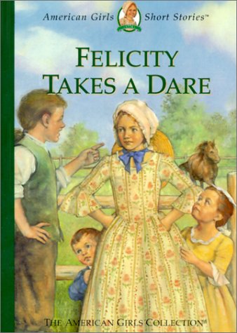 Book cover for Felicity Takes a Dare