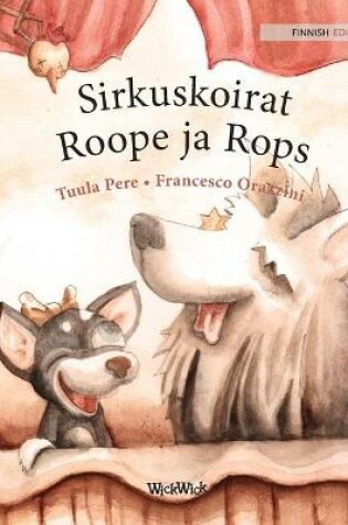 Cover of Sirkuskoirat Roope ja Rops