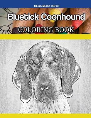 Book cover for Bluetick Coonhound Coloring Book