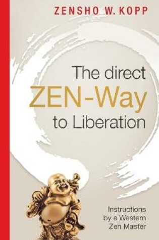 Cover of The direct ZEN-Way to Liberation