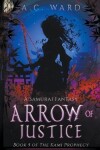 Book cover for Arrow of Justice