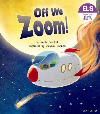 Book cover for Essential Letters and Sounds: Essential Phonic Readers: Oxford Reading Level 3: Off We Zoom!