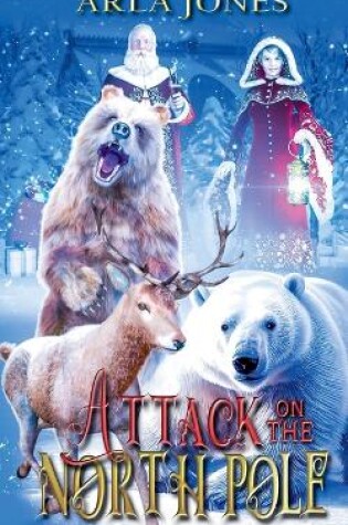 Cover of Attack On The North Pole