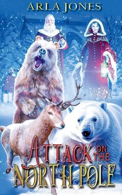 Book cover for Attack On The North Pole