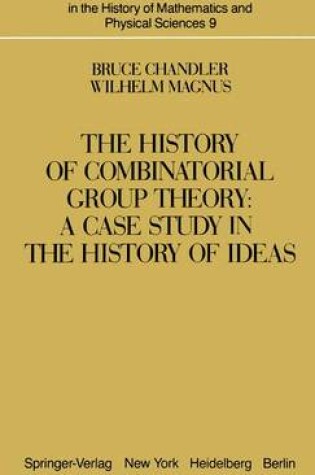 Cover of The History of Combinatorial Group Theory