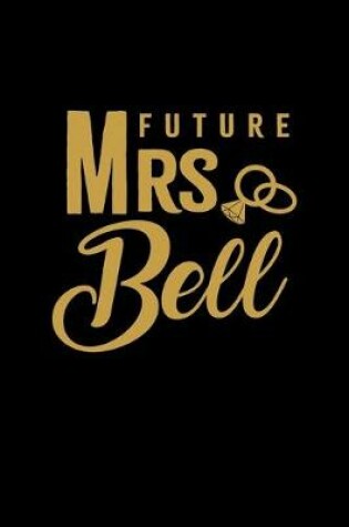 Cover of Future Mrs. Bell