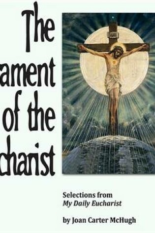 Cover of The Sacrament of the Eucharist