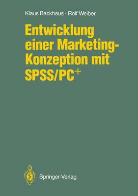 Book cover for Entwicklung einer Marketing-Konzeption mit SPSS/PC+