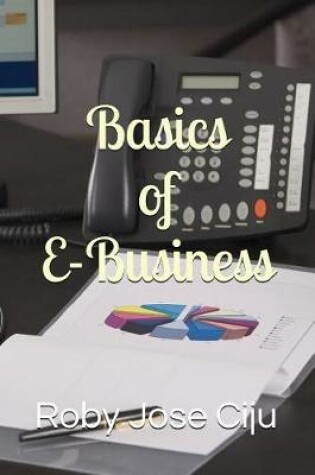 Cover of Basics of E-Business