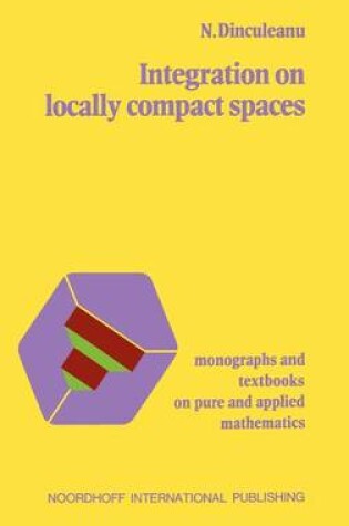 Cover of Integration on Locally Compact Spaces