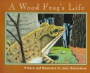 Book cover for A Wood Frog's Life