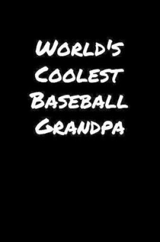 Cover of World's Coolest Baseball Grandpa