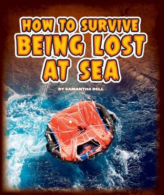 Cover of How to Survive Being Lost at Sea