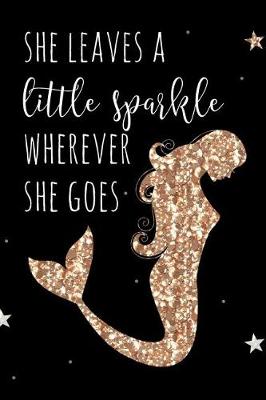 Book cover for She Leaves a Little Sparkle Wherever She Goes