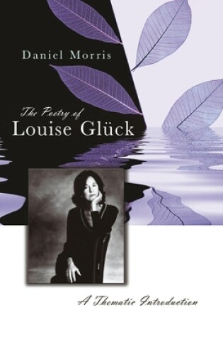 Cover of The Poetry of Louise Gluck