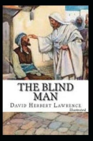Cover of The Blind Man (Illustrated)
