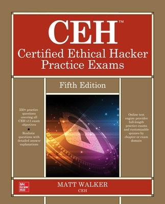 Book cover for CEH Certified Ethical Hacker Practice Exams, Fifth Edition