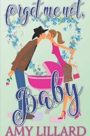 Cover of Forget Me Not, Baby