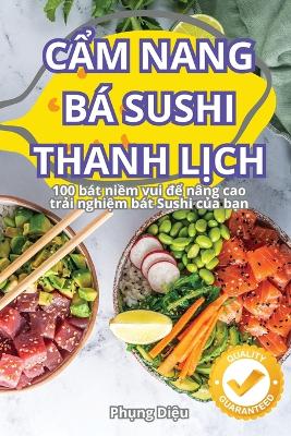 Cover of CẨm Nang B� Sushi Thanh LỊch