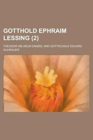 Cover of Gotthold Ephraim Lessing (2 )