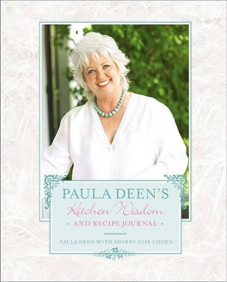 Book cover for Paula Deen's Kitchen Wisdom and Recipe Journal