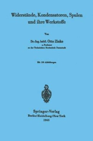 Cover of Widerst Nde, Kondensatoren, Spulen Und Ihre Werkstoffe