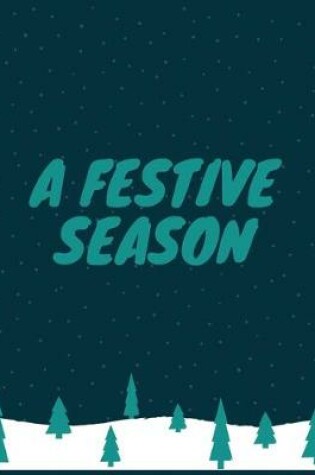 Cover of A festive season