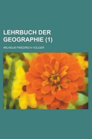 Cover of Lehrbuch Der Geographie (1 )